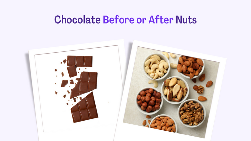 Chocolate v/s Nuts