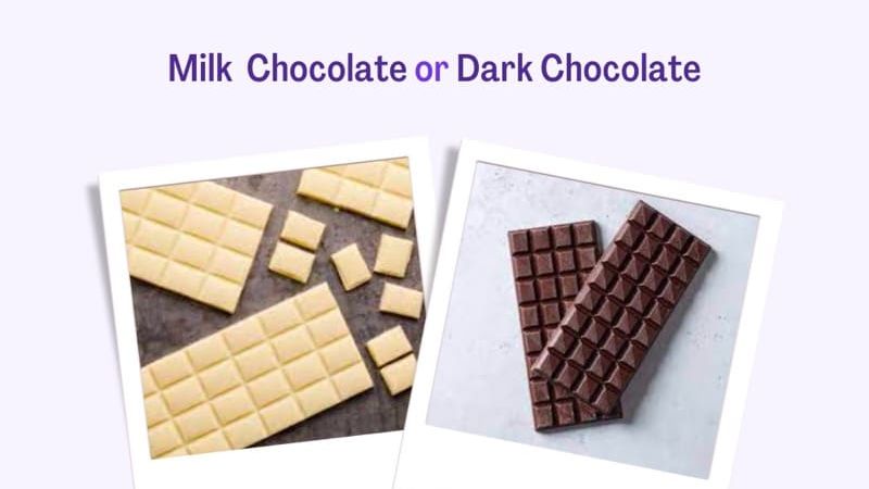 Milk Chocolate v/s Dark Chocolate