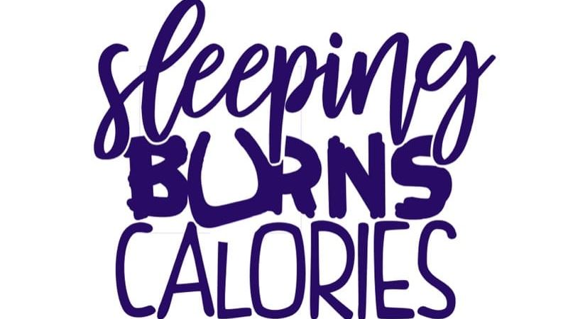 burning calories while you sleep