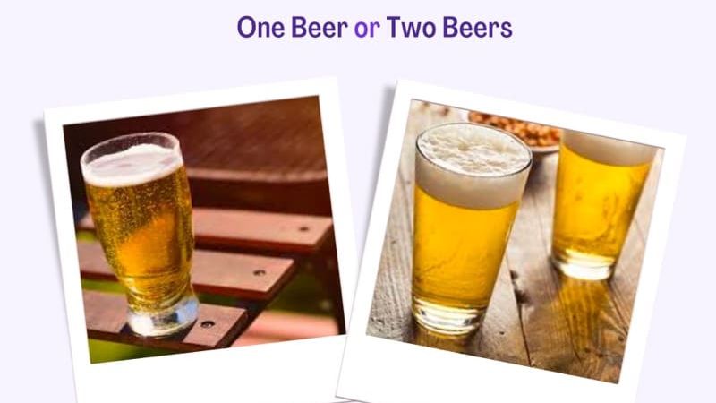 One Beer or Two Beers