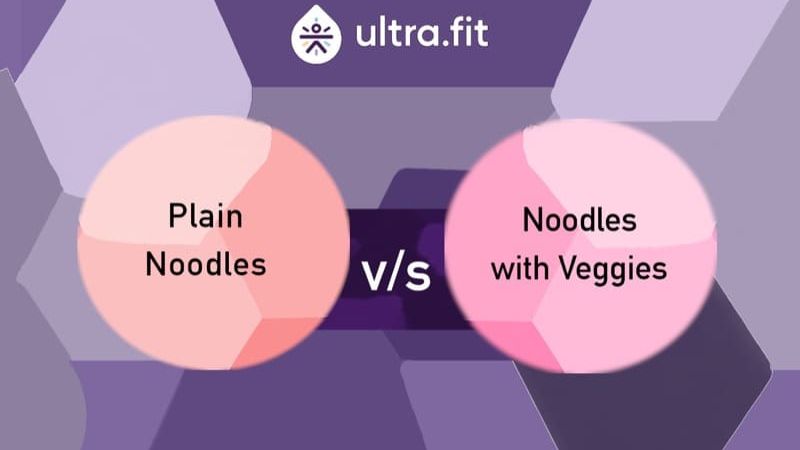 Plain Noodles v/s Noodles with Veggies